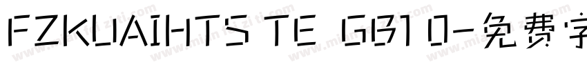 FZKUAIHTS TE  GB1 0字体转换